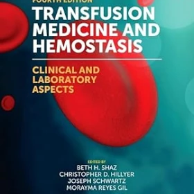 دانلود کتاب Transfusion Medicine and Hemostasis: Clinical and Laboratory Aspects 4th Edition