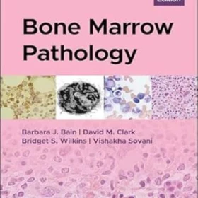 دانلود کتاب Bone Marrow Pathology 6th Edition