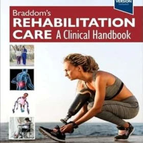 دانلود کتاب Braddom’s Rehabilitation Care: A Clinical Handbook 2nd Edition + Video-جستینو
