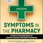 دانلود کتاب Symptoms in the Pharmacy: A Guide to the Management of Common Illnesses and Disease Prevention 10th Edition
