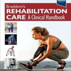 دانلود کتاب Braddom’s Rehabilitation Care: A Clinical Handbook 2nd Edition + Video
